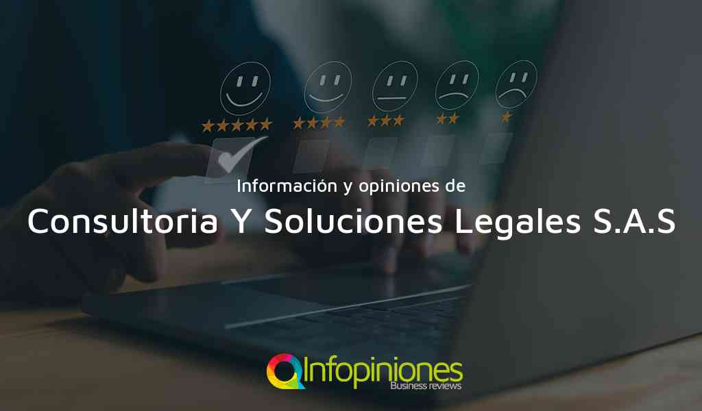 Información y opiniones sobre Consultoria Y Soluciones Legales S.A.S de Pereira